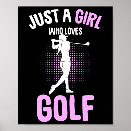 Gewoon een meisje dat houdt van golfclub golfer go poster (Voorkant)