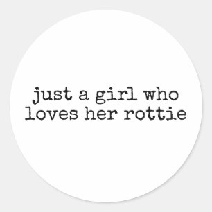 Gewoon een meisje dat houdt van haar rottweiler ho ronde sticker