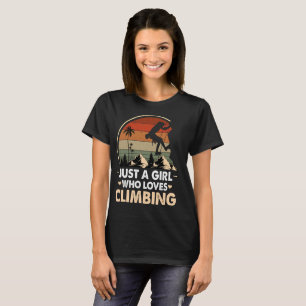 Gewoon een meisje dat houdt van het beklimmen van t-shirt