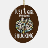 Gewoon een meisje dat houdt van het Shucking Lemon Keramisch Ornament (Rechts)