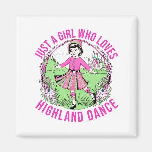 Gewoon een meisje dat houdt van Highland Dance cad Magneet