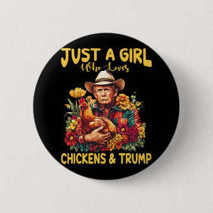 Gewoon een meisje dat houdt van kippen en Trump gr Ronde Button 5,7 Cm