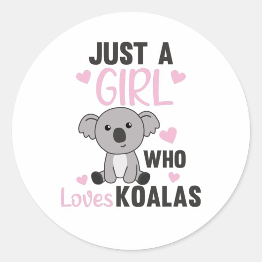 Gewoon een meisje dat houdt van Koalas Cute Koala  Ronde Sticker (Voorkant)
