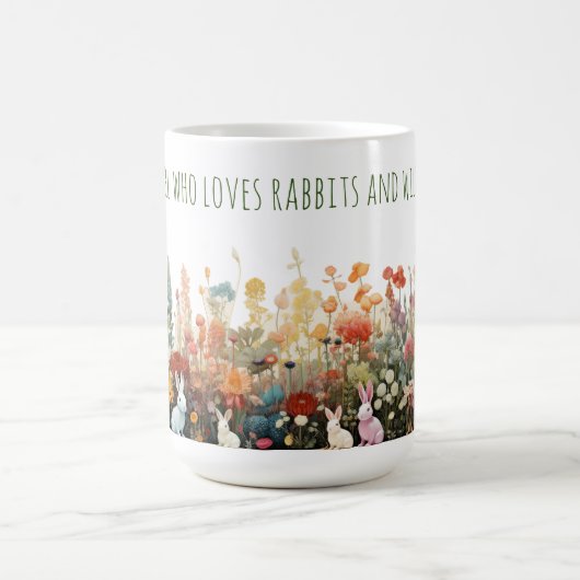 Gewoon een meisje dat houdt van konijnen en wilde  koffiemok (Center)