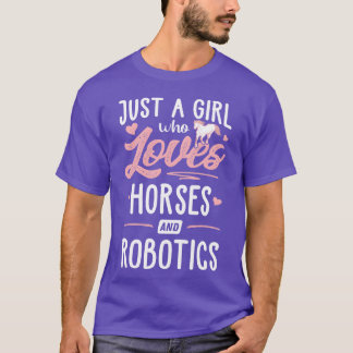Gewoon een meisje dat houdt van paarden en robotic t-shirt
