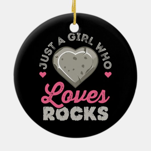 Gewoon een meisje dat houdt van Rocks Geology Rock Keramisch Ornament (Achterkant)