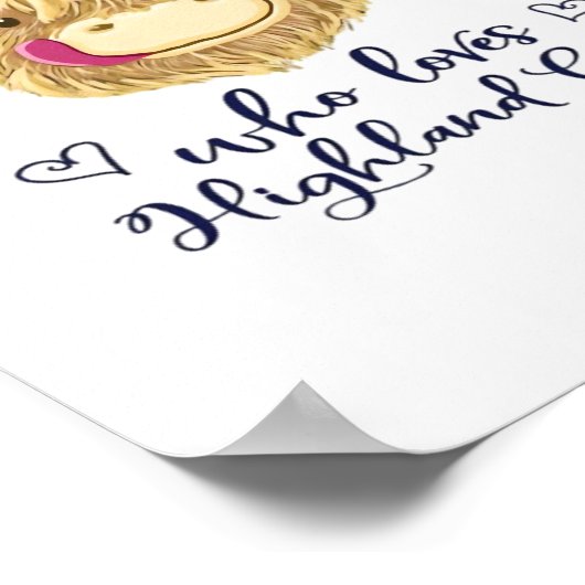 Gewoon een meisje dat houdt van Schotse Highland K Poster (Hoek)