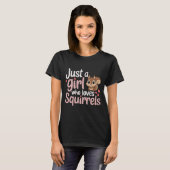 Gewoon een meisje dat houdt van Squirrel Funny Squ T-shirt (Voorkant volledig)