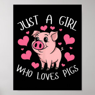 Gewoon een meisje dat houdt van varkens roze hart poster