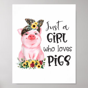 Gewoon een meisje dat houdt van Varkens Zonnebloem Poster