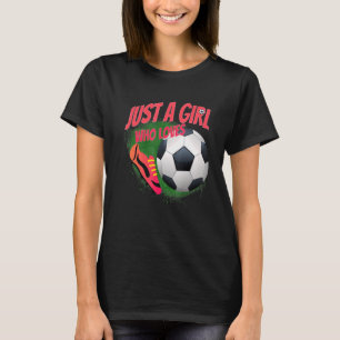 Gewoon een meisje dat houdt van Voetbal Cleats Des T-shirt