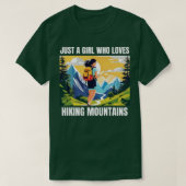 Gewoon een meisje dat houdt van wandelbergen t-shirt (Design voorkant)