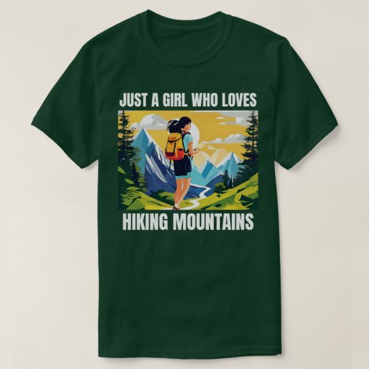 Gewoon een meisje dat houdt van wandelbergen t-shirt (Design voorkant)