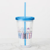 Gewoon een meisje dat houdt van winter Schattigee  Acryl Drinkbeker (Voorkant)