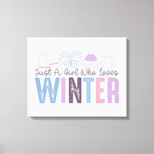 Gewoon een meisje dat houdt van winter Schattigee  Canvas Afdruk (Voorkant)