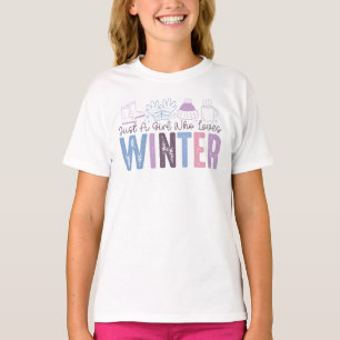 Gewoon een meisje dat houdt van winter Schattigee  T-shirt
