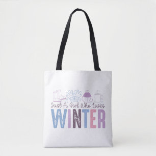 Gewoon een meisje dat houdt van winter Schattigee Tote Bag