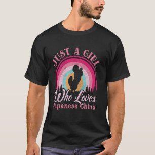 Gewoon Een Meisje Dat Japanse Chin Vrouwen Meisjes T-shirt