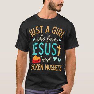Gewoon Een Meisje Dat Jezus En Nuggets Liefheeft C T-shirt