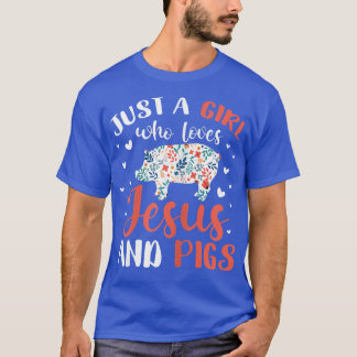 Gewoon een meisje dat Jezus en varkens liefheeft V T-shirt