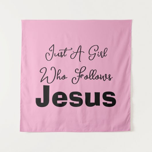 Gewoon een meisje dat Jezus volgt Wandkleed (Voorkant)