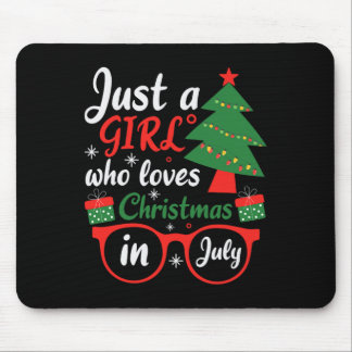 Gewoon een meisje dat Kerstmis in juli leuk vindt Muismat