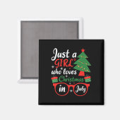 Gewoon Een Meisje Dat Kerstmis In Juli Liefheeft Magneet (Voorkant / Achterkant)