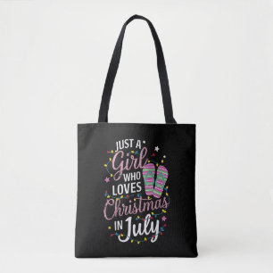 Gewoon Een Meisje Dat Kerstmis in Juli Zomer Liefh Tote Bag