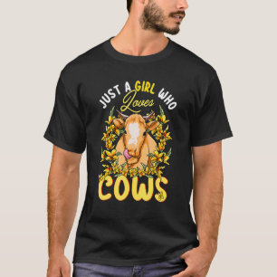 Gewoon Een Meisje Dat Koeien Boeren Slager Bloemst T-shirt