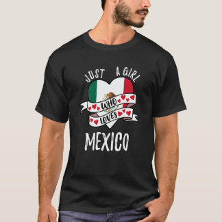 Gewoon Een Meisje Dat Lief Is Voor Mexico T-shirt