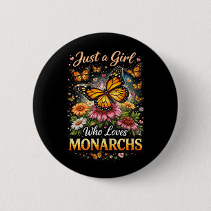 Gewoon een meisje dat monarchvlinders leuk vindt ronde button 5,7 cm