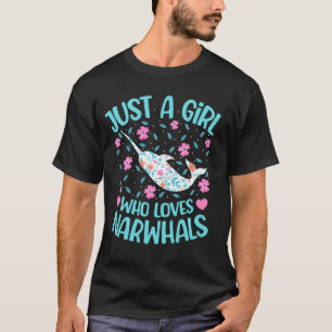 Gewoon Een Meisje Dat Narwals Bloemstuk Vrouwen Me T-shirt