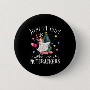 Gewoon een meisje dat Notenkrakers leuk vindt Funn Ronde Button 5,7 Cm