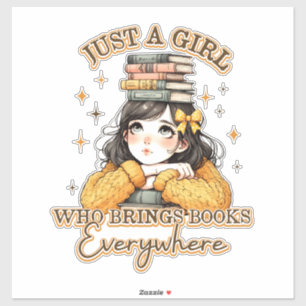 Gewoon een meisje dat overal boeken meeneemt  sticker