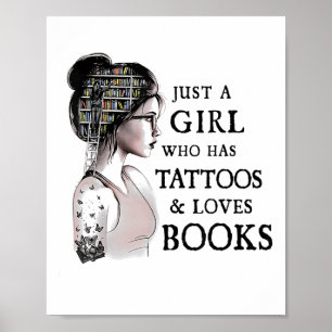Gewoon een meisje dat Tattoos heeft en van boeken  Poster