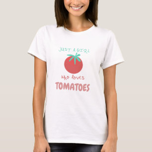 Gewoon een meisje dat tuin tomaten liefheeft t-shirt
