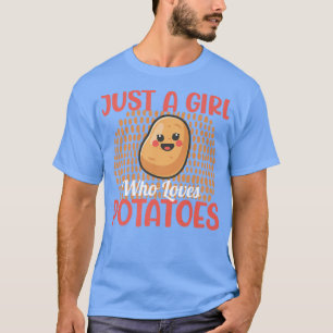 Gewoon een meisje dat van aardappelen houdt t-shirt