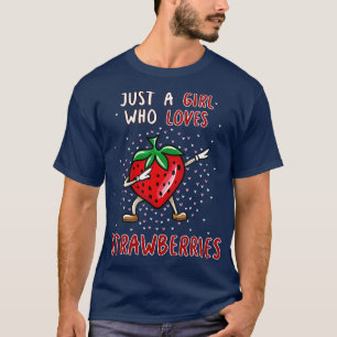 Gewoon Een Meisje Dat Van Aardbeien Houdt T-shirt