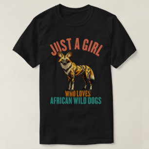 Gewoon een meisje dat van Afrikaanse wilde honden  T-shirt
