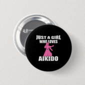 Gewoon een meisje dat van Aikido houdt Ronde Button 5,7 Cm (Voorkant /achterkant)