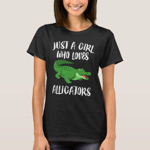 Gewoon een meisje dat van Alligators houdt T-shirt