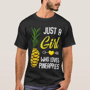 Gewoon een meisje dat van ananassen houdt, zoet tr t-shirt