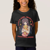 Gewoon een meisje dat van anime en honden houdt  t-shirt (Voorkant)