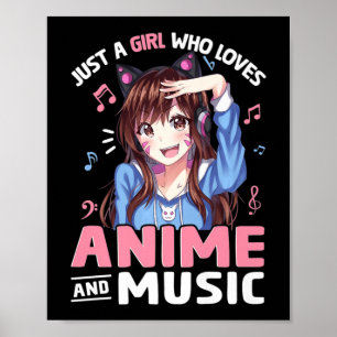 Gewoon een meisje dat van Anime en Muziek Anime Lo Poster