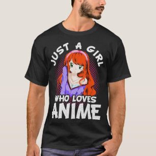 Gewoon een meisje dat van Anime houdt1 T-shirt