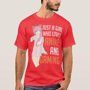 Gewoon een meisje dat van Anime houdt en Kawaii Ga T-shirt