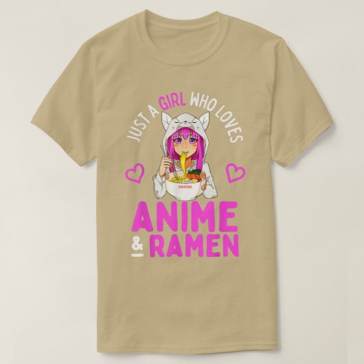 Gewoon een meisje dat van Anime houdt en Ramen Bow T-shirt (Design voorkant)