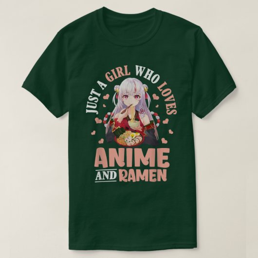 Gewoon een meisje dat van Anime houdt en Ramen Bow T-shirt (Design voorkant)