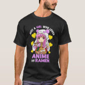 Gewoon een meisje dat van Anime houdt en Ramen Bow T-shirt (Voorkant)