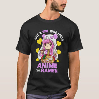 Gewoon een meisje dat van Anime houdt en Ramen Bow T-shirt